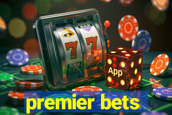 premier bets